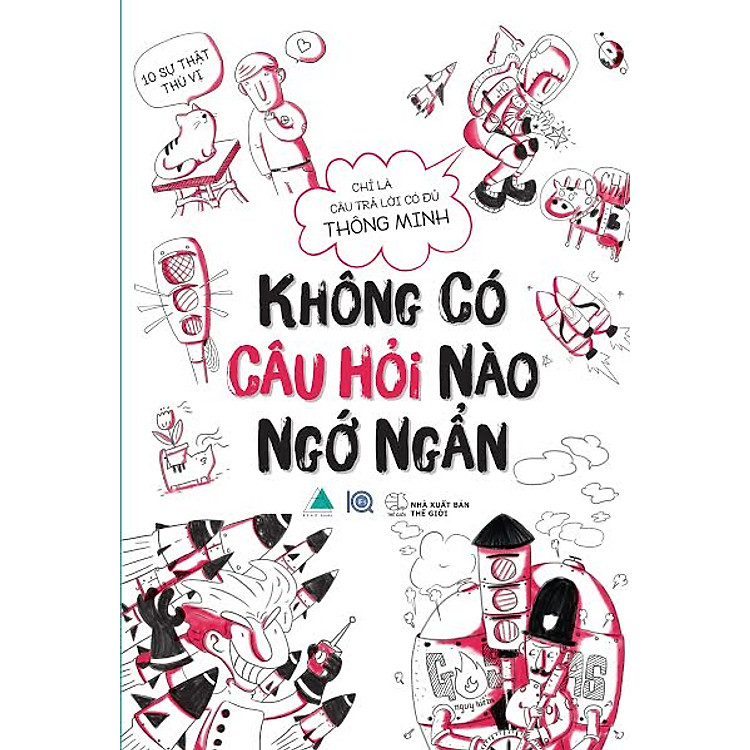 Sách Không Có Câu Hỏi Nào Ngớ Ngẩn