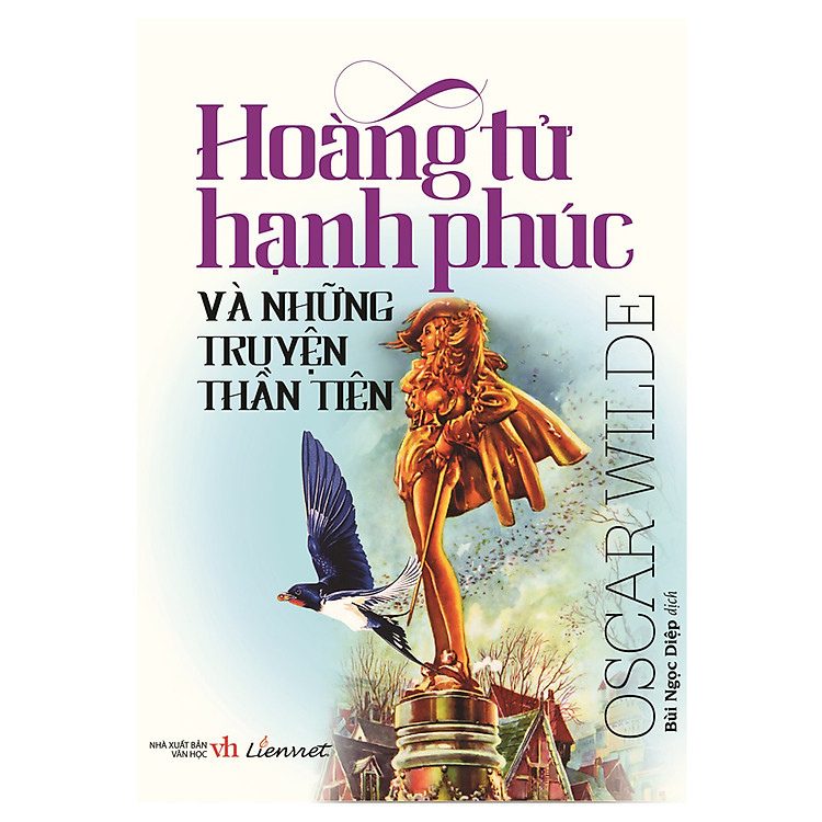 Hoàng Tử Hạnh Phúc Và Những Truyện Thần Tiên