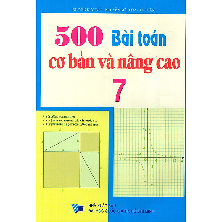 Sách 500 Bài Toán Cơ Bản Và Nâng Cao Lớp 7 (Tái Bản)