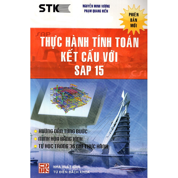 Sách Thực Hành Tính Toán Kết Cấu Với SAP 15