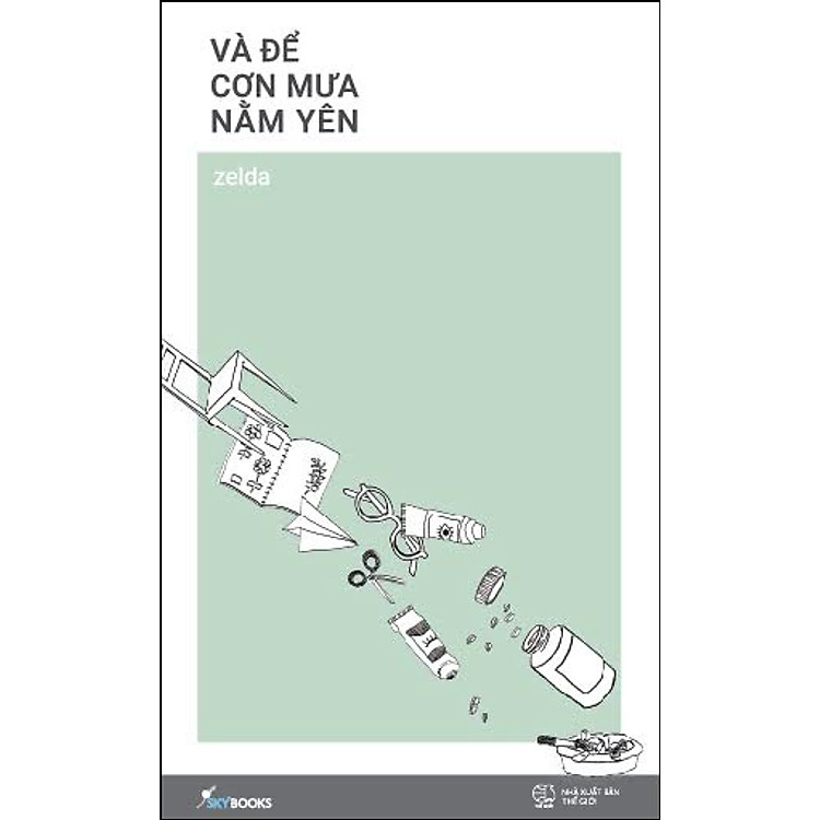 Sách Và Để Cơn Mưa Nằm Yên