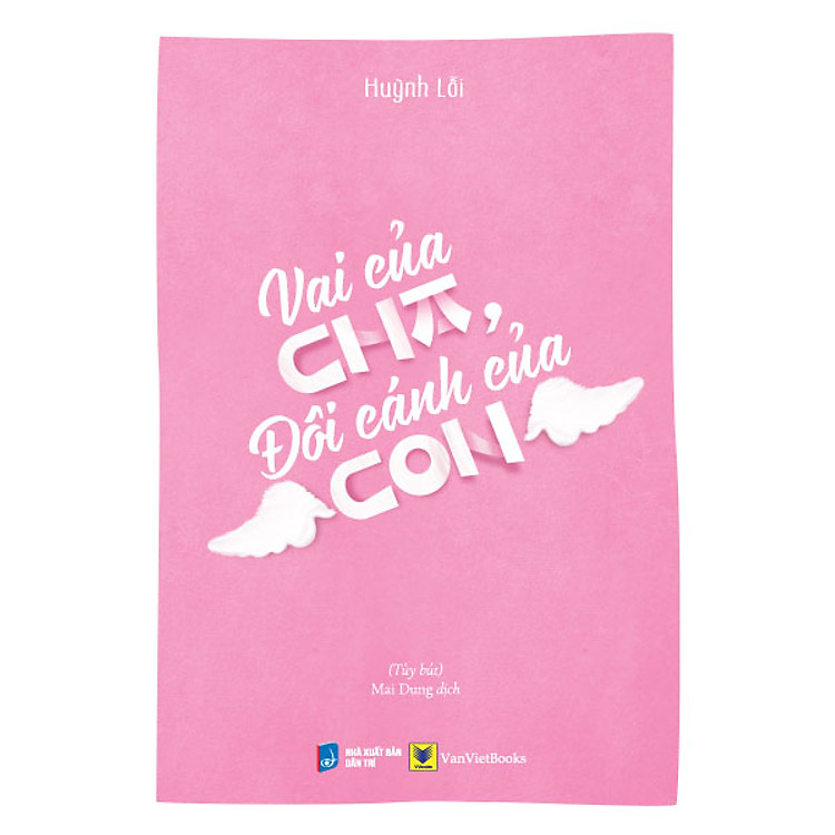 Sách Vai Của Cha - Đôi Cánh Của Con