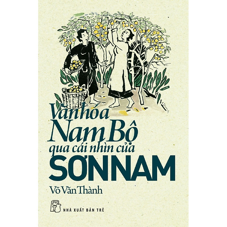 Sách Văn Hóa Nam Bộ Qua Cái Nhìn Của Sơn Nam