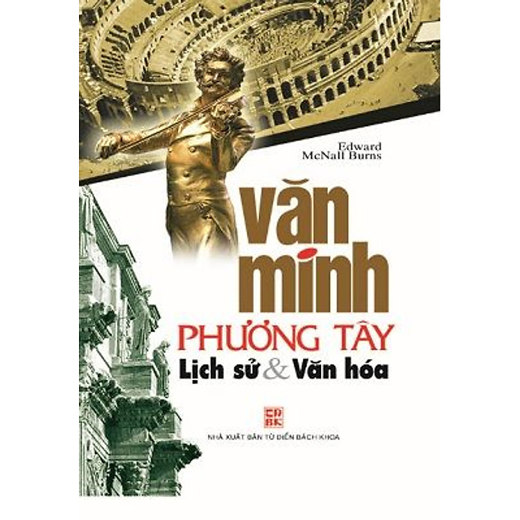 Sách Văn Minh Phương Tây - Lịch Sử Và Văn Hoá