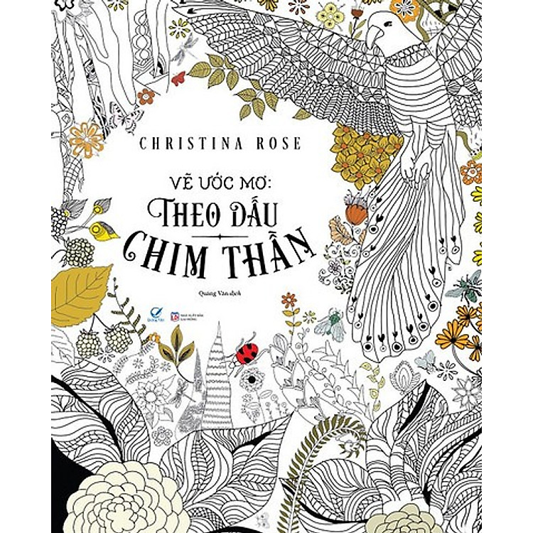 Vẽ Ước Mơ: Theo Dấu Chim Thần (Sách Tô Màu Dành Cho Người Lớn)