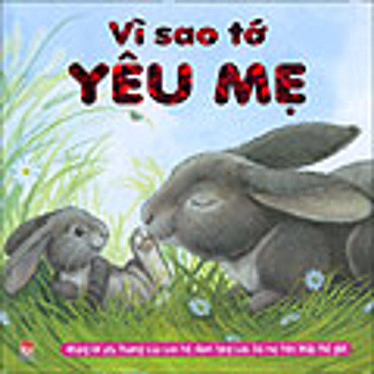 Sách Vì Sao Tớ Yêu Mẹ