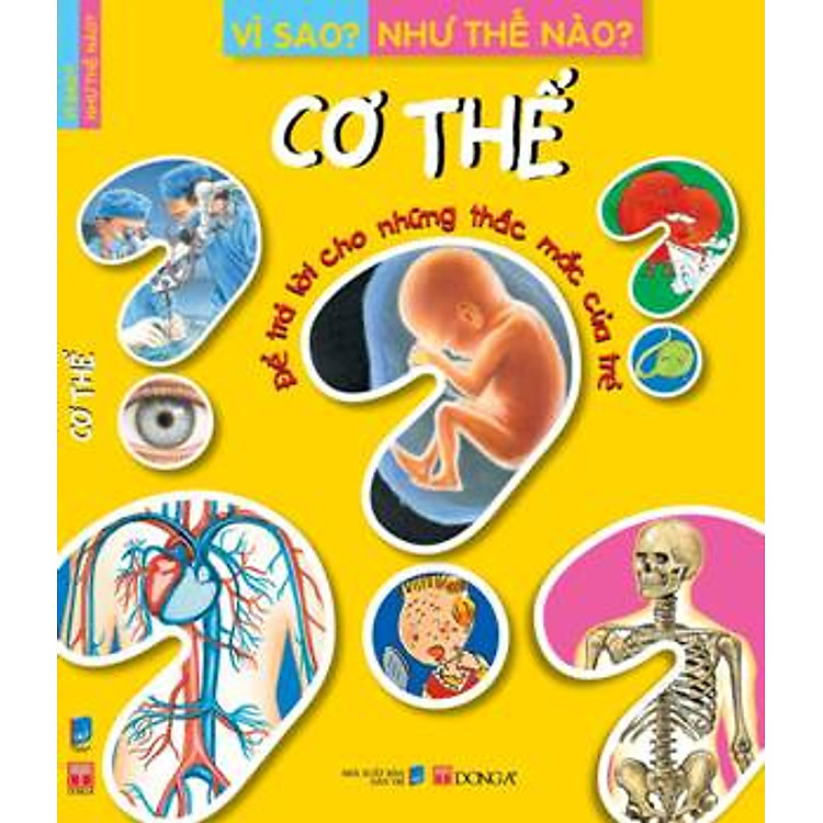 Sách Vì Sao? Như Thế Nào? Cơ Thể