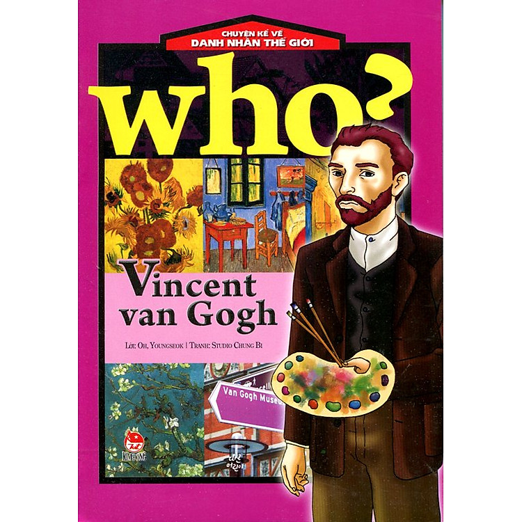 Sách Chuyện Kể Về Danh Nhân Thế Giới - Vincent Van Gogh