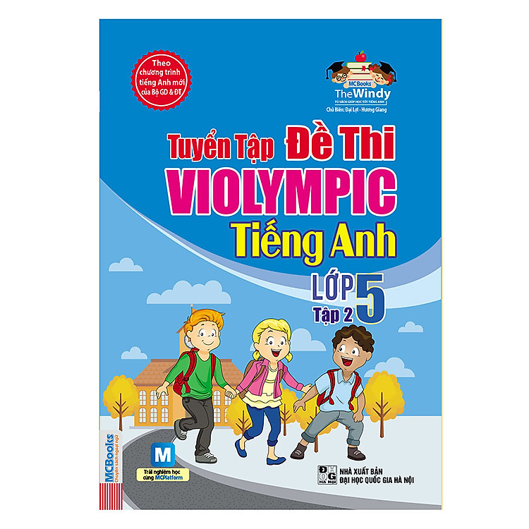 Sách Tuyển Tập Đề Thi Violympic Tiếng Anh Lớp 5 - Tập 2 (Kèm Audio Tại App MCBooks)