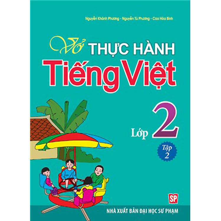 Sách Vở Bài Tập Thực Hành Tiếng Việt Lớp 2 - Tập 2