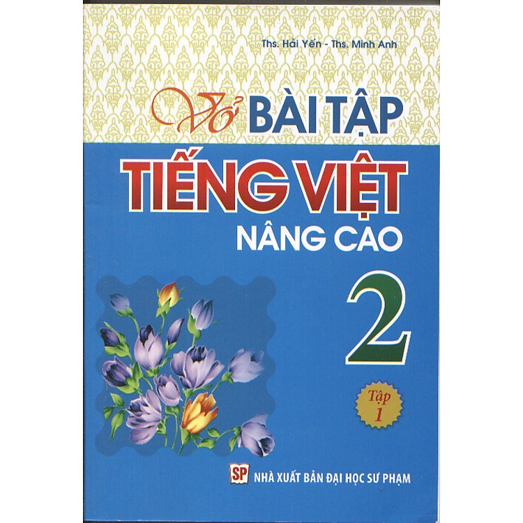 Sách Vở Bài Tập Tiếng Việt Lớp 2 - Nâng Cao