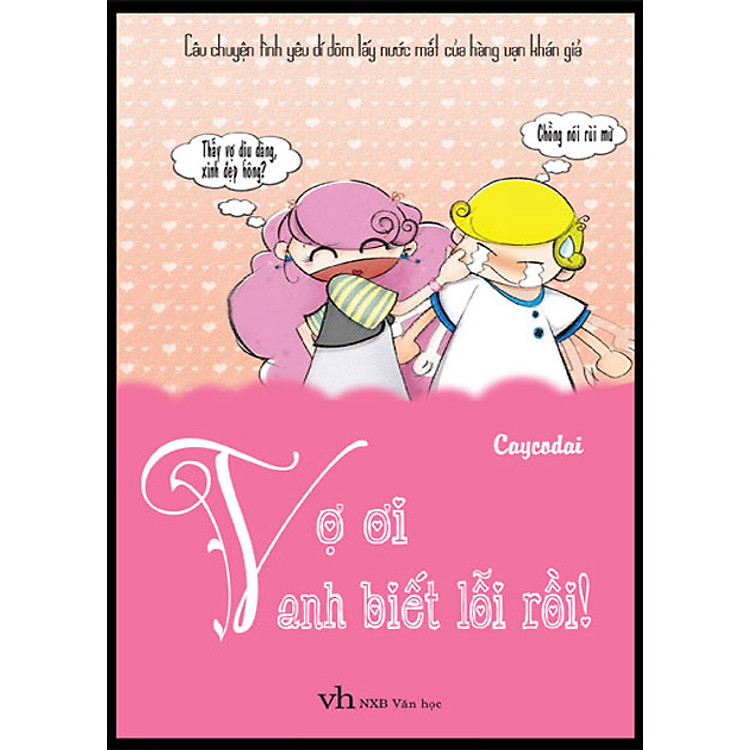 Sách Vợ Ơi! Anh Biết Lỗi Rồi! (Tái Bản)