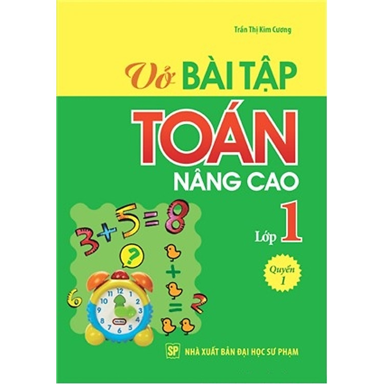 Sách Vở Bài Tập Toán Nâng Cao Lớp 1 (Quyển 1)