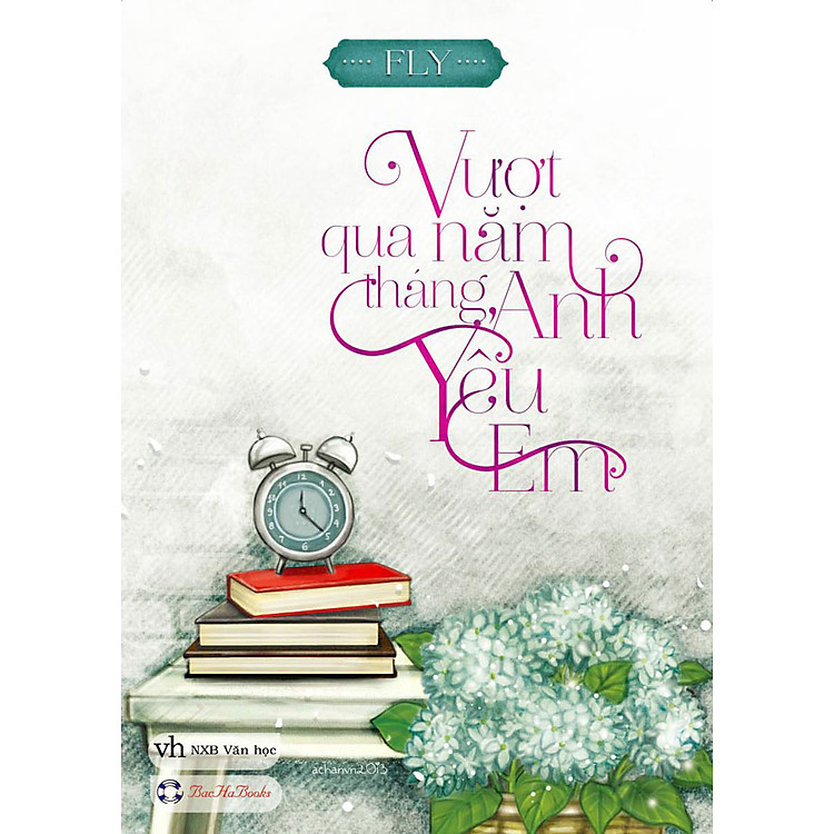 Sách Vượt Qua Năm Tháng, Anh Yêu Em
