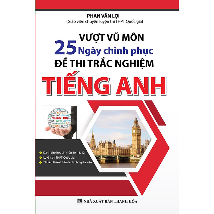 Vượt Vũ Môn 25 Ngày Chinh Phục Đề Thi Trắc Nghiệm Tiếng Anh