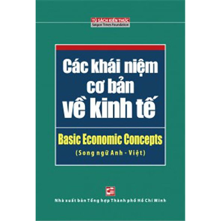 Sách Các Khái Niệm Cơ Bản Về Kinh Tế (Song Ngữ)