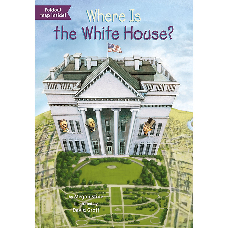 Sách Where Is The White House?