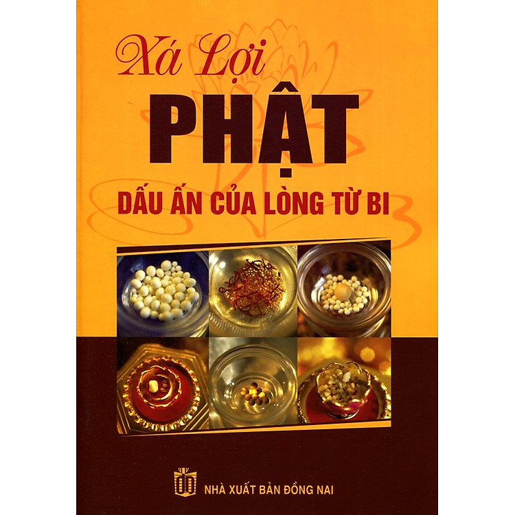 Xá Lợi Phật – Dấu Ấn Của Lòng Từ Bi