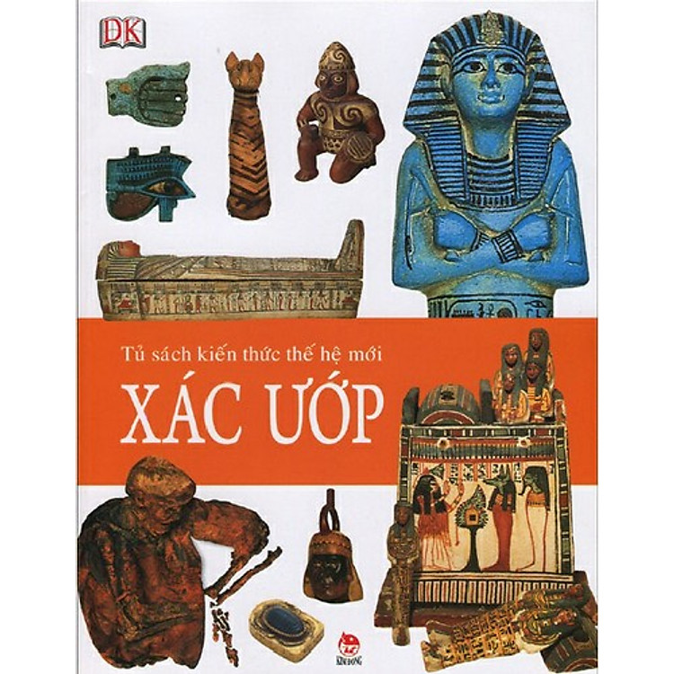 Xác Ướp (Tủ Sách Kiến Thức Thế Hệ Mới)