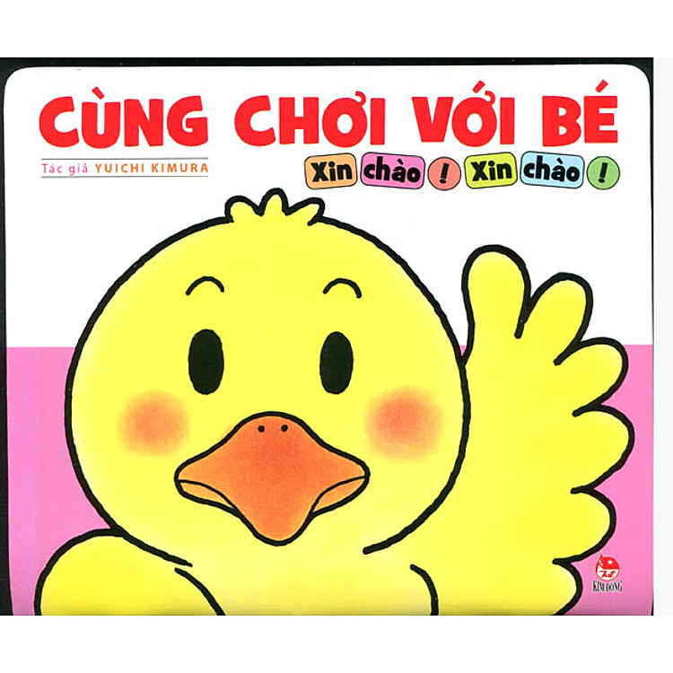 Sách Cùng Chơi Với Bé - Xin Chào! Xin Chào!