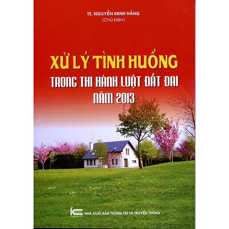 Sách Xử Lý Tính Huống Trong Thi Hành Luật Đất Đai Năm 2013