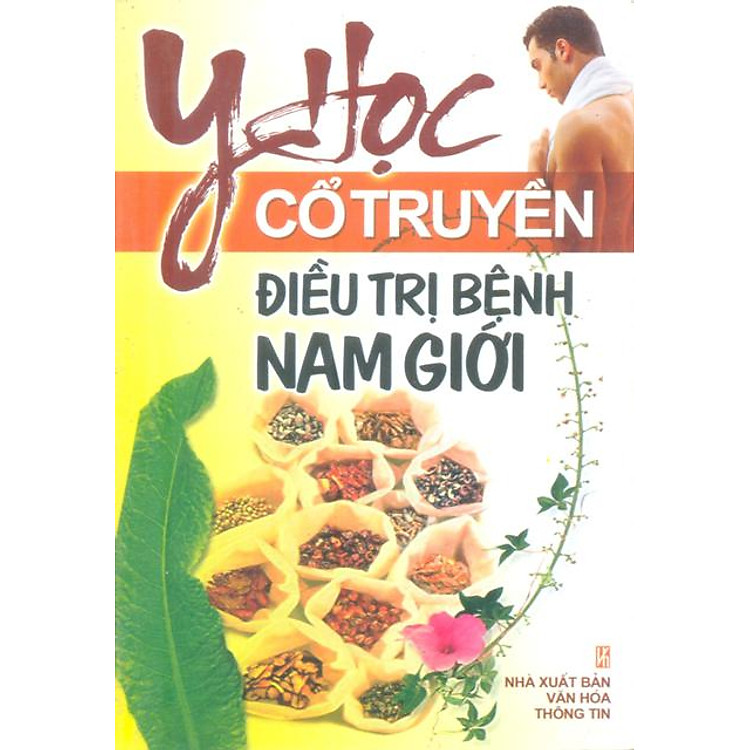 Sách Y Học Cổ Truyền Điều Trị Bệnh Nam Giới