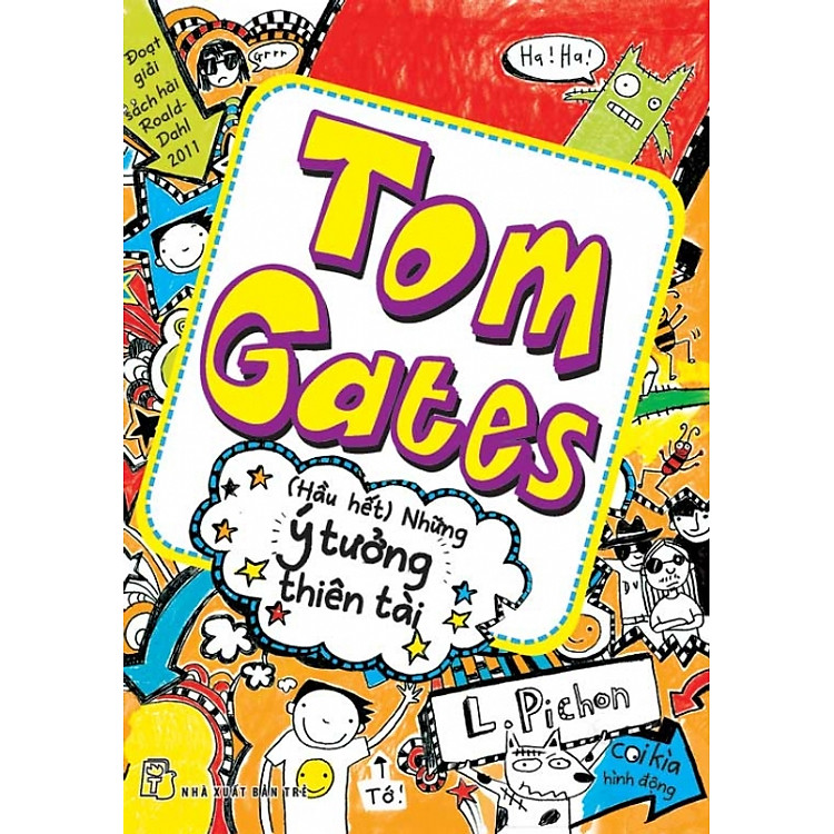 Sách Tom Gates - Hầu Hết Những Ý Tưởng Thiên Tài