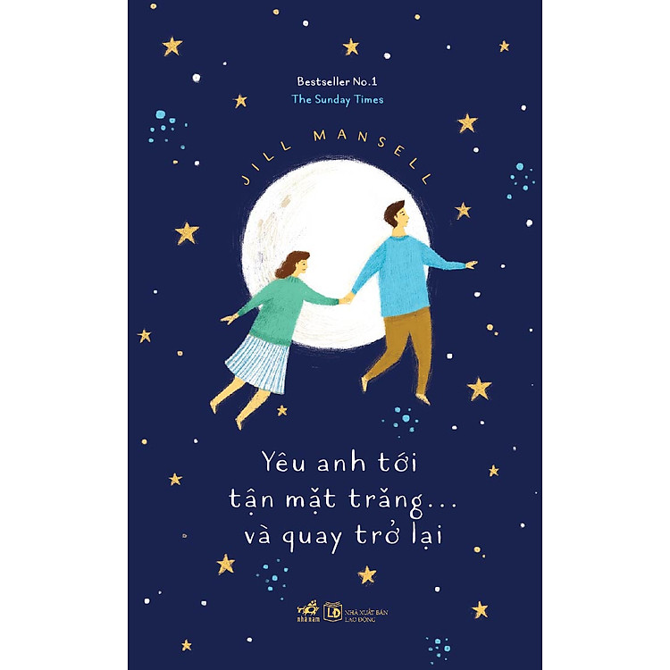Sách Yêu Anh Tới Tận Mặt Trăng Và...Quay Trở Lại