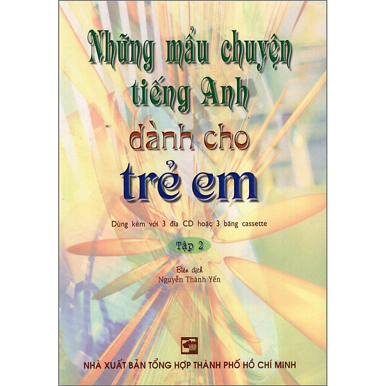 Những Mẩu Chuyện Tiếng Anh Dành Cho Trẻ Em (Tập 2)