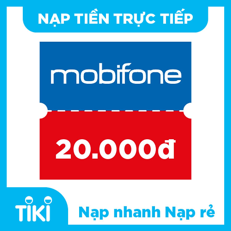 Nạp tiền điện thoại Mobifone 20K