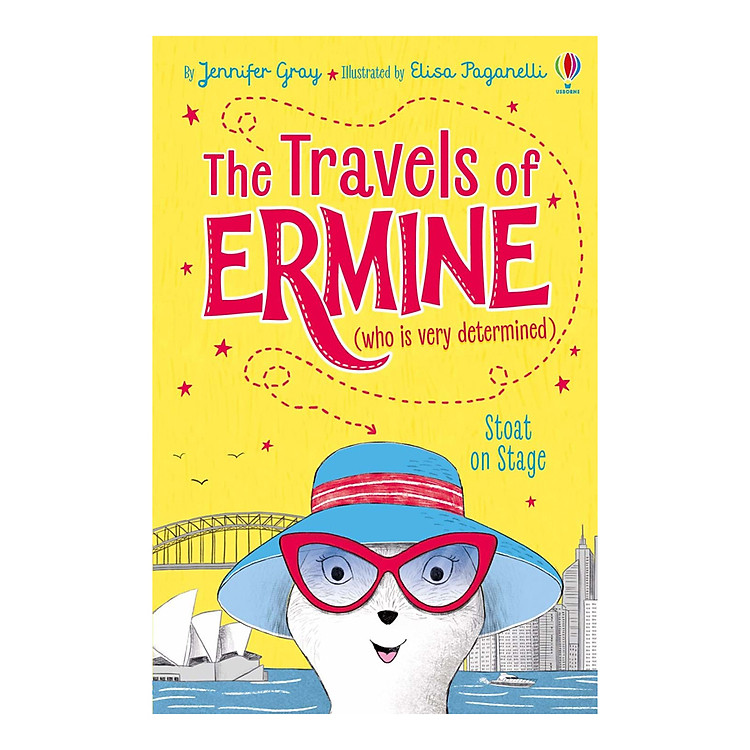 Sách Usborne The Travels of Ermine (who is very determined): Stoat on Stage