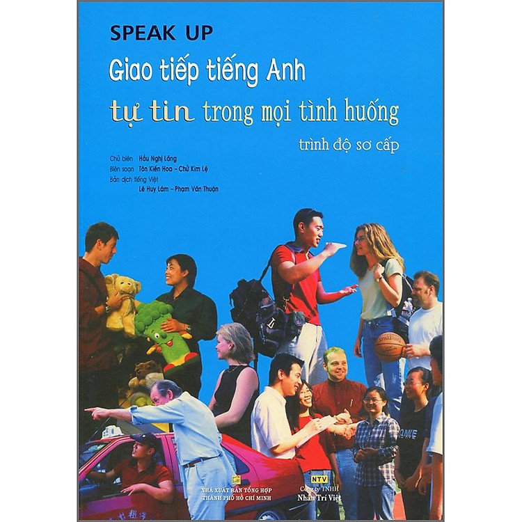 Speak Up – Giao Tiếp Tiếng Anh Tự Tin Trong Mọi Tình Huống (Kèm CD)