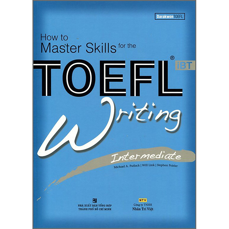 How To Master Skills For The TOEFL iBT Writing Intermediate