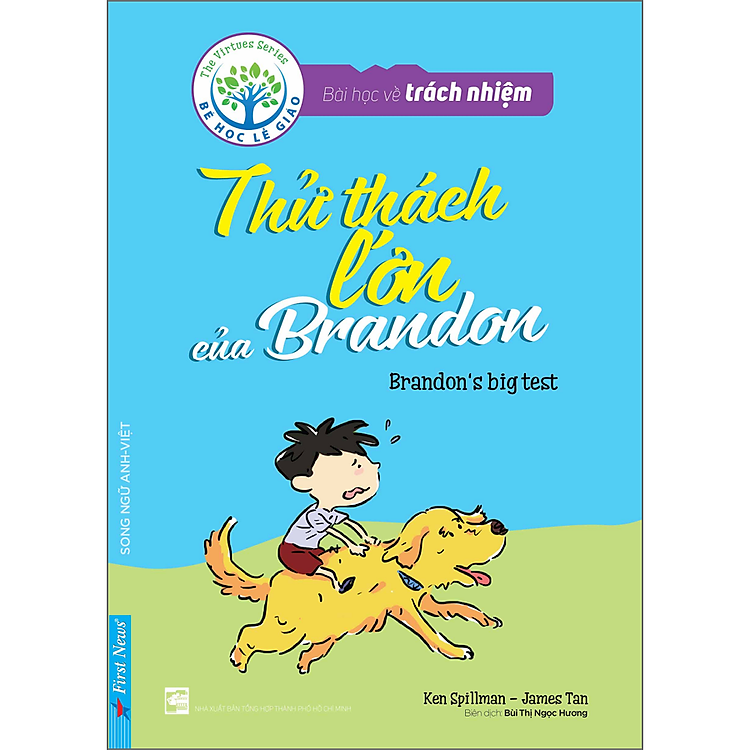 Bài Học Về Trách Nhiệm – Thử Thách Lớn Của Brandon (Song Ngữ Anh – Việt)