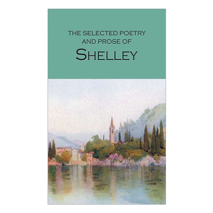 Sách The Selected Poetry & Prose of Shelley