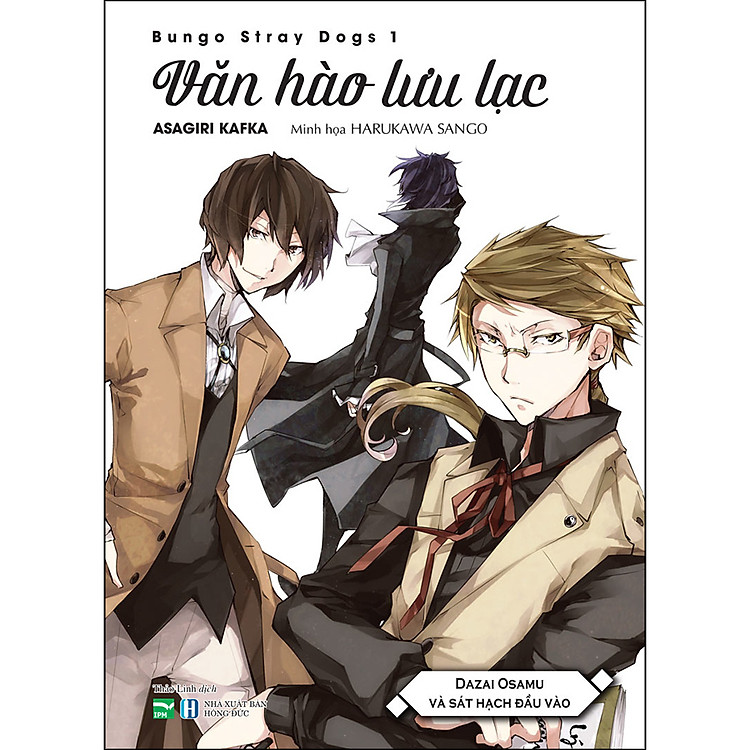 Sách Bungo Stray Dogs 1 - Văn Hào Lưu Lạc - Dazai Osamu Và Sát Hạch Đầu Vào