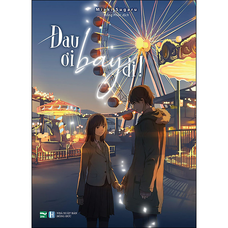 Sách Đau Ơi Bay Đi!