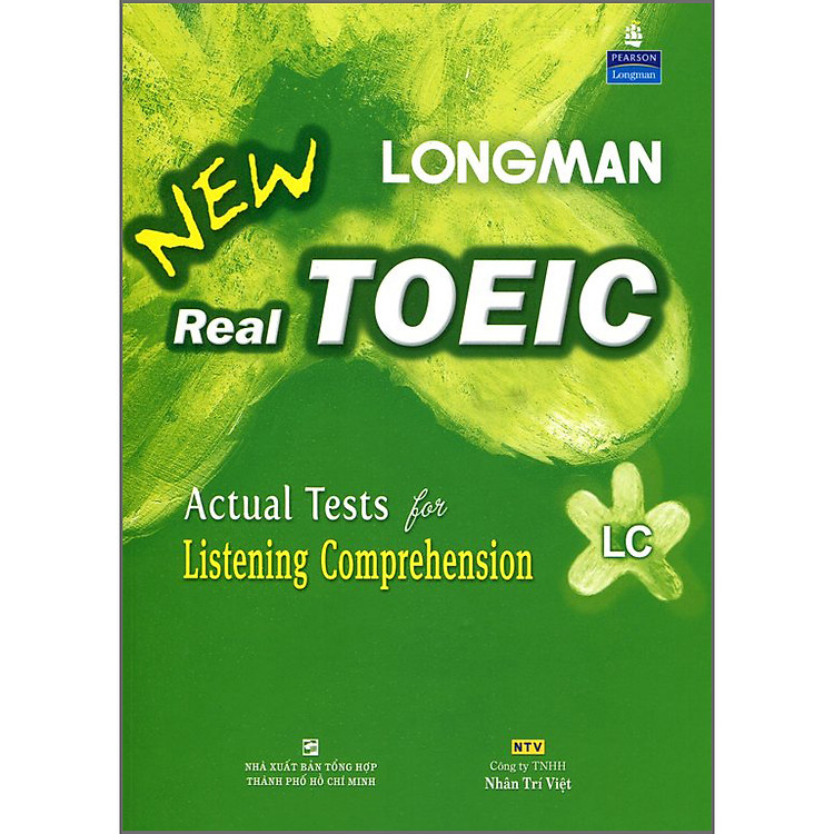 Longman New Real TOEIC (Kèm CD) – Actual Test For Listening Comprehension