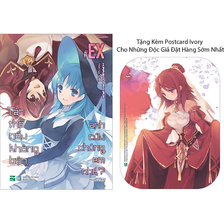 Sách Tận Thế Nếu Không Bận, Anh Cứu Chúng Em Nhé? EX