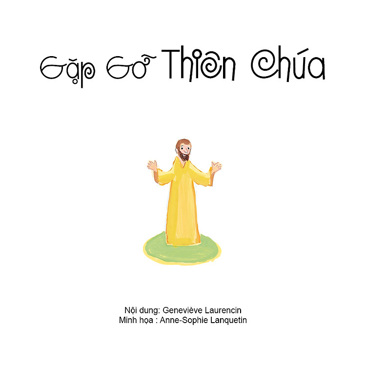 GẶP GỠ THIÊN CHÚA - Truyện Tranh Thiếu Nhi - Ảnh 2