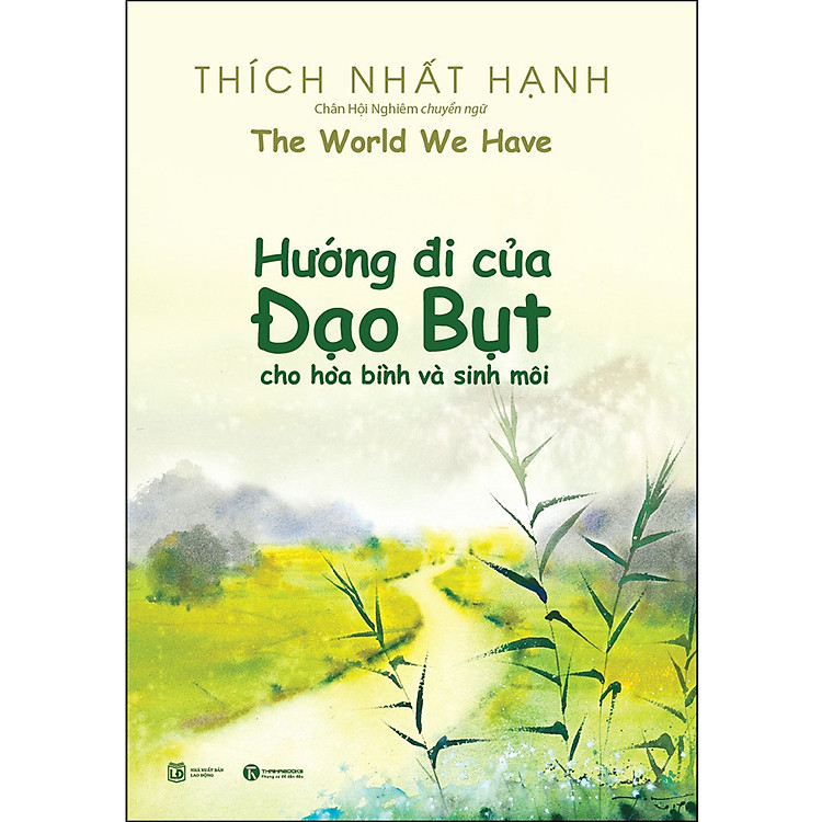 Hướng Đi Của Đạo Bụt Cho Hòa Bình Và Sinh Môi (Tái Bản 2020) - Ảnh 2