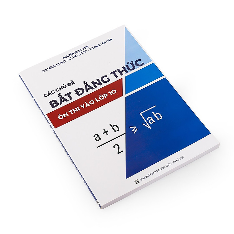 Luyện Thi Vào THPT Môn Toán - Bất Đẳng Thức Ôn Thi Lớp 10 - Ảnh 5