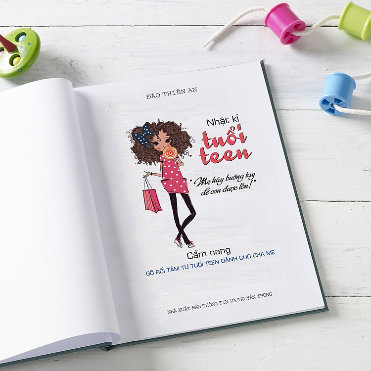Tâm Lý Tuổi Teen - Nhật Ký Tuổi Teen: Mẹ Hãy Buông Tay Để Con Được Lớn - Ảnh 4