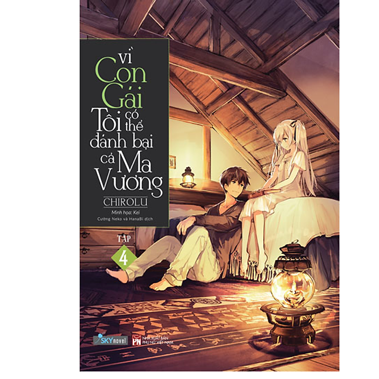 Sách Vì Con Gái Tôi Có Thể Đánh Bại Cả Ma Vương - Tập 4