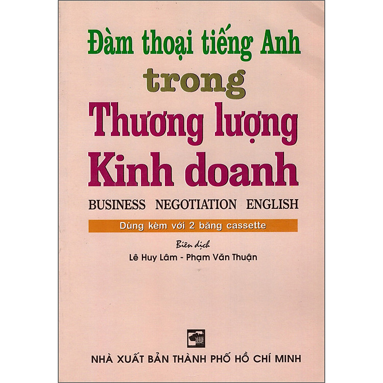Đàm Thoại Tiếng Anh Trong Thương Lượng Kinh Doanh