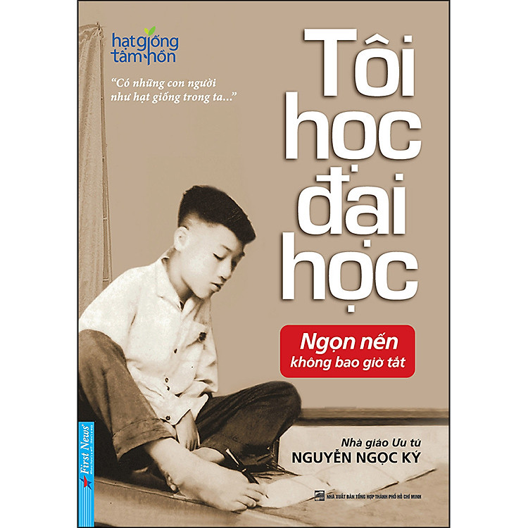 Tôi Học Đại Học – Nguyễn Ngọc Ký (Tái Bản)