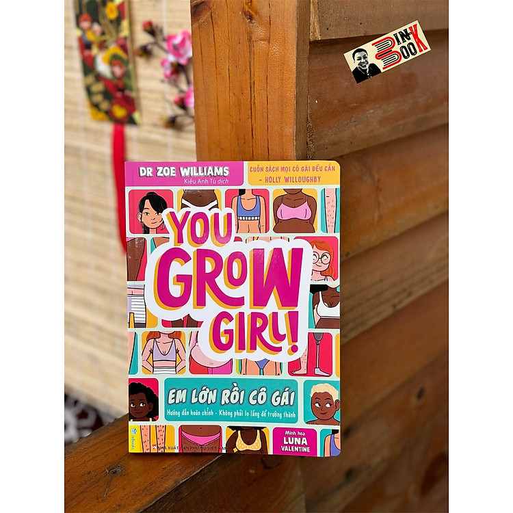 EM LỚN RỒI CÔ GÁI: HƯỚNG DẪN HOÀN CHỈNH – KHÔNG PHẢI LO LẮNG ĐỂ TRƯỞNG THÀNH