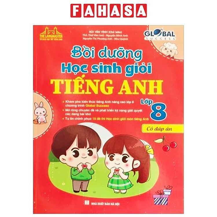 Global Success – Bồi Dưỡng Học Sinh Giỏi Tiếng Anh 8 (Có Đáp Án)