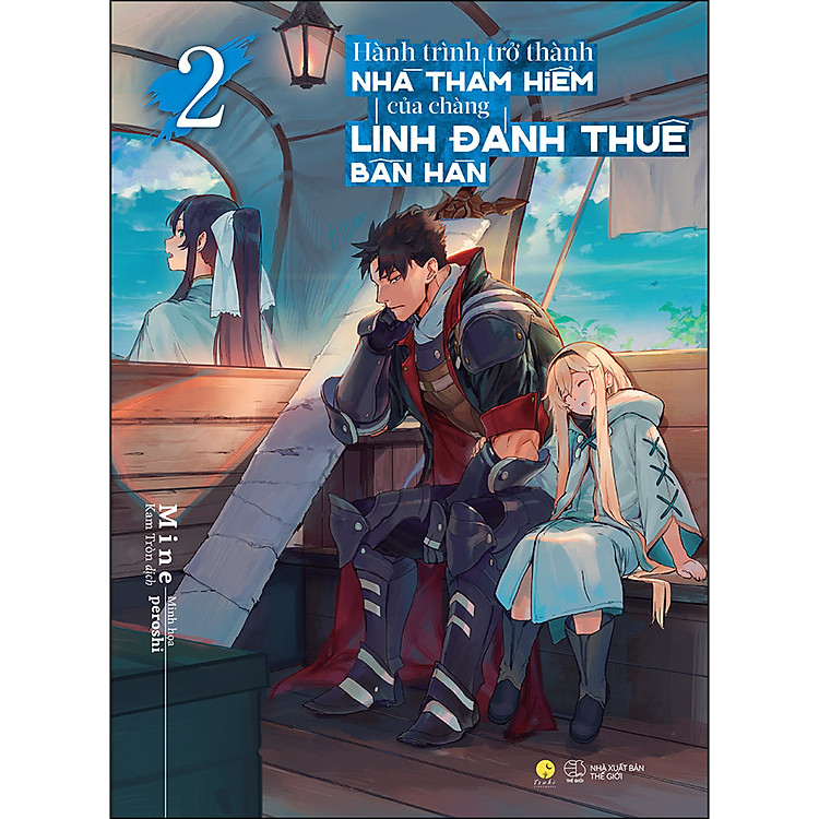 Tại Newshop: Hành Trình Trở Thành Nhà Thám Hiểm Của Chàng Lính Đánh Thuê Bần Hàn (Tập 2)