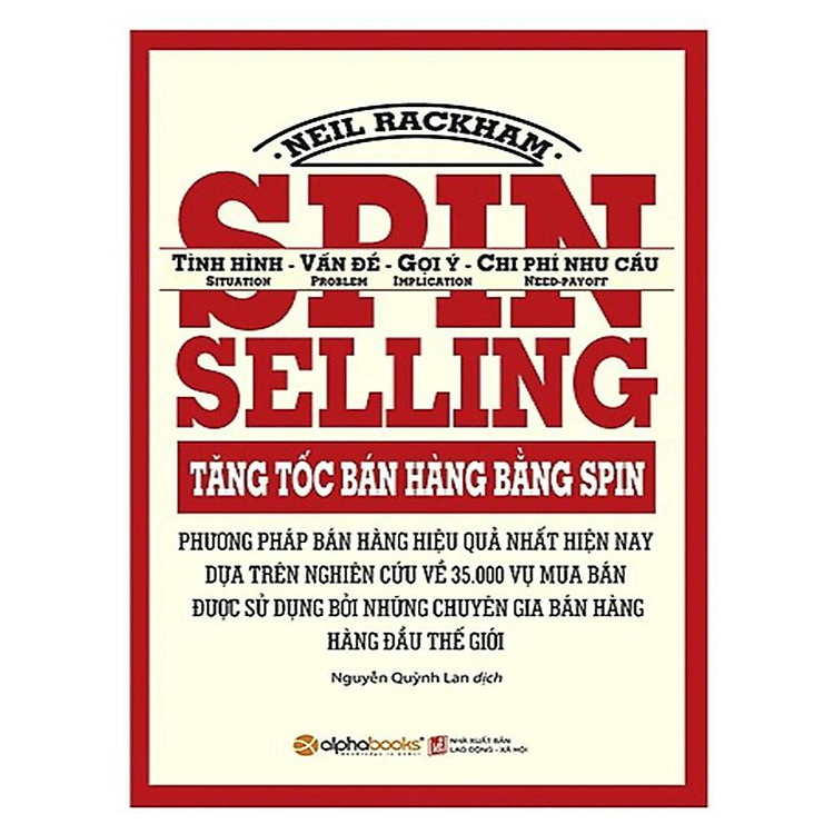 Tăng Tốc Bán Hàng Bằng Spin (Tái Bản 2024)